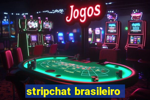 stripchat brasileiro